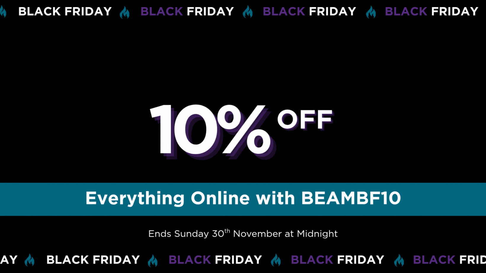 BEAM Black Friday - 10% off everything with code BEAMBF10 - ends 30th November at midnight